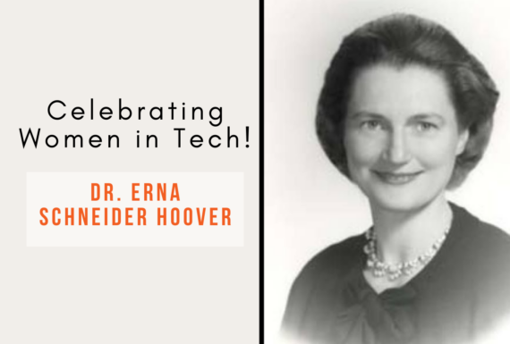 Celebrating Women in Tech: The Remarkable Legacy of Dr. Erna Schneider Hoover